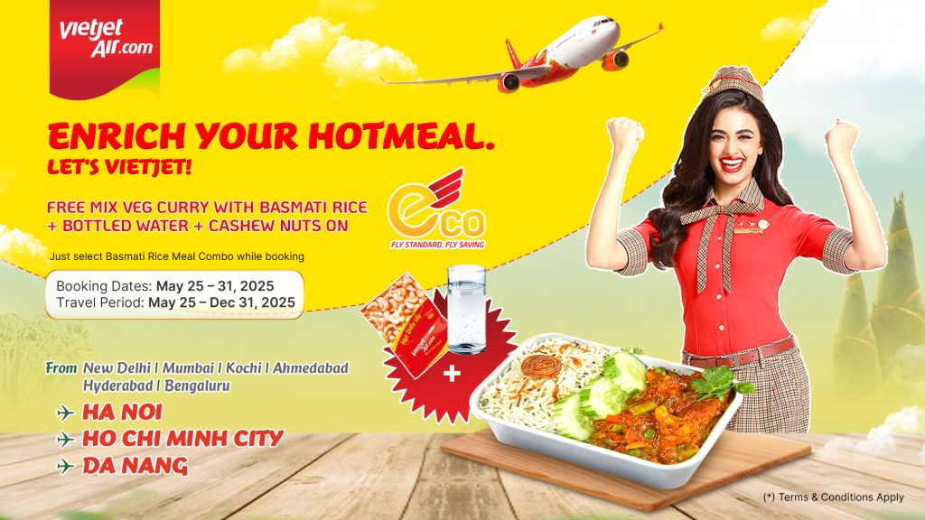 Vietjet Offers Complimentary Vegetarian Basmati Meal Combo Exclusively to Indian Passengers