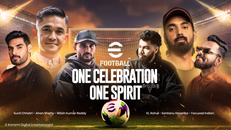 KONAMI eFootball™ Announces Star-Studded India Campaign Featuring KL Rahul, Sunil Chhetri, and Ahan Shetty
